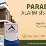 nasil-bir-alarm-sistemi-secmeliyim-paradox-alarm